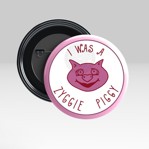 Bill n Ted Zyggy Piggy Badge - Digital Pharaoh UK